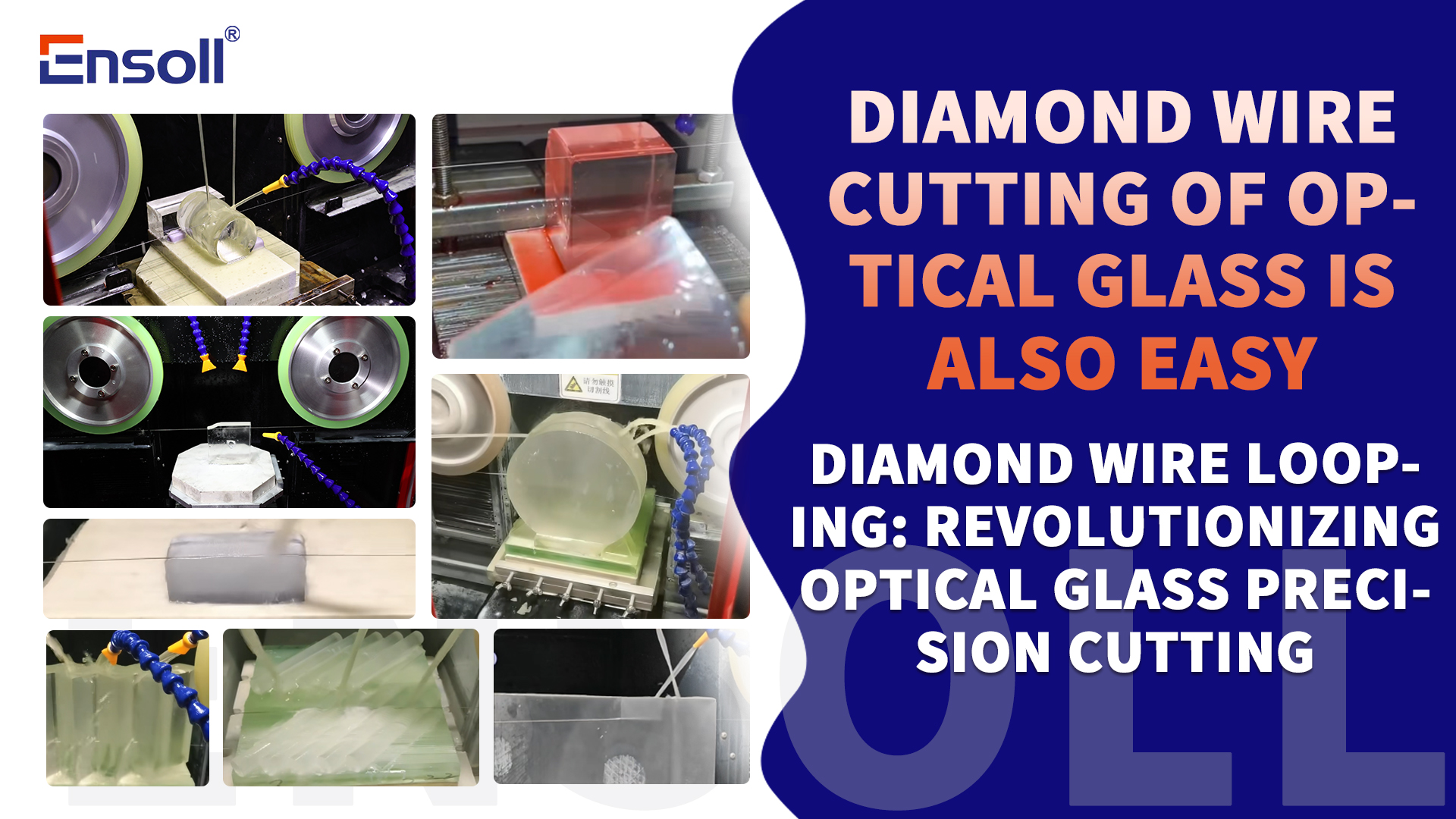 The Complete Guide to Optical Glass Machining: Techniques and Applications